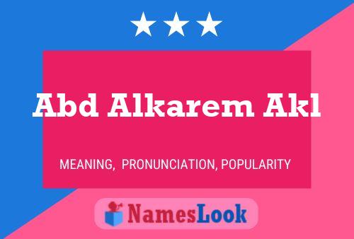 Abd Alkarem Akl Name Poster