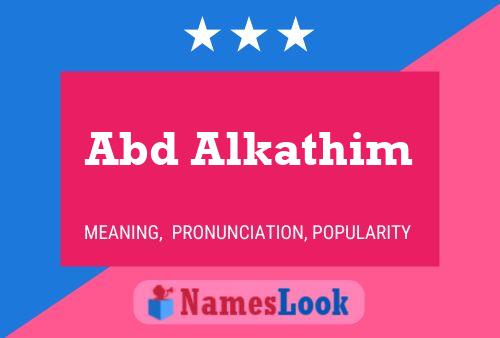 Abd Alkathim Name Poster