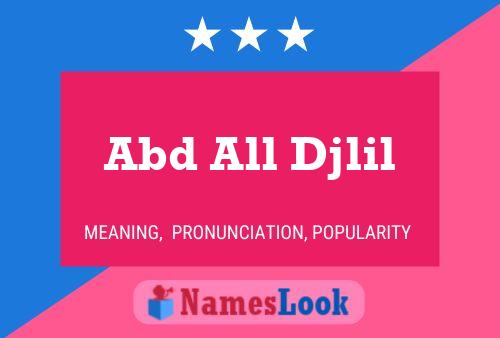 Abd All Djlil Name Poster