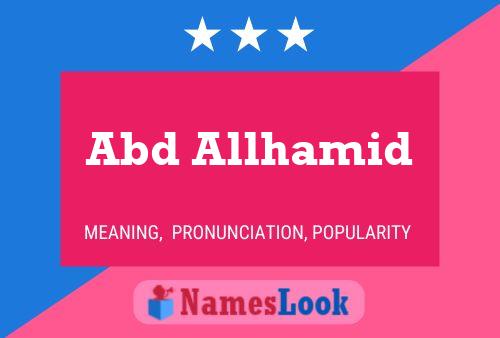 Abd Allhamid Name Poster