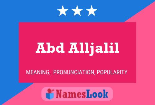 Abd Alljalil Name Poster