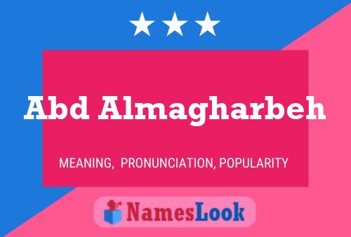 Abd Almagharbeh Name Poster