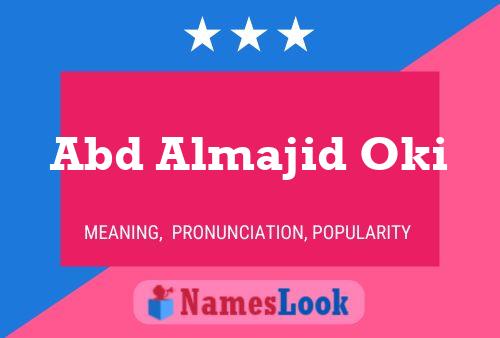 Abd Almajid Oki Name Poster