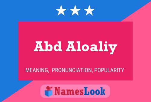 Abd Aloaliy Name Poster