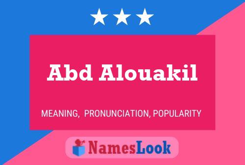 Abd Alouakil Name Poster