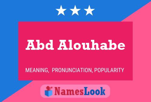 Abd Alouhabe Name Poster