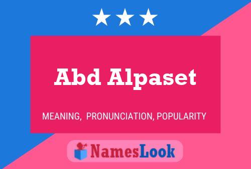 Abd Alpaset Name Poster