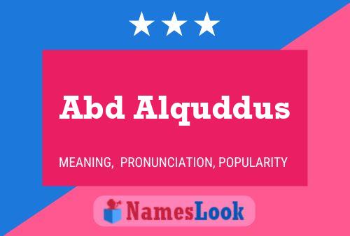 Abd Alquddus Name Poster