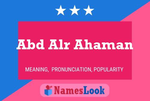 Abd Alr Ahaman Name Poster