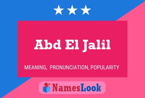 Abd El Jalil Name Poster