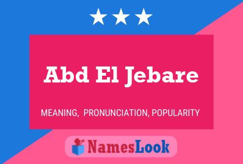 Abd El Jebare Name Poster