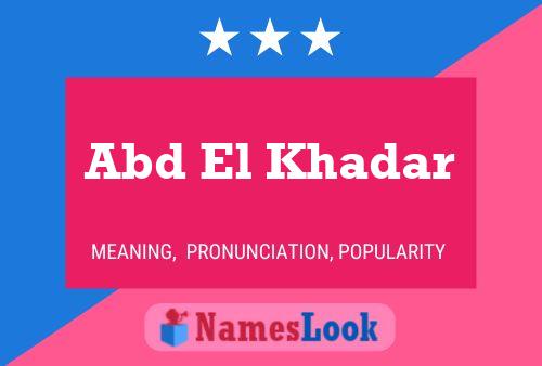 Abd El Khadar Name Poster