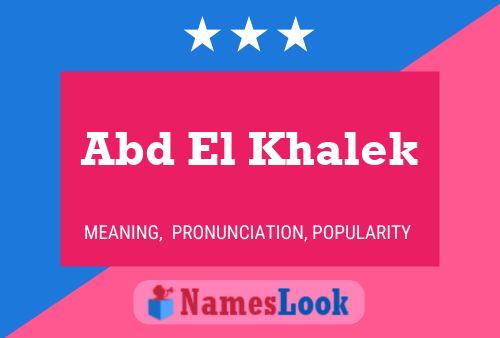 Abd El Khalek Name Poster