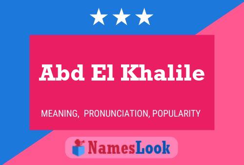 Abd El Khalile Name Poster