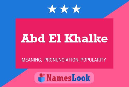 Abd El Khalke Name Poster