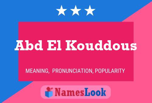 Abd El Kouddous Name Poster