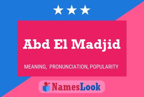 Abd El Madjid Name Poster