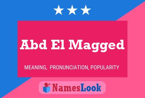 Abd El Magged Name Poster