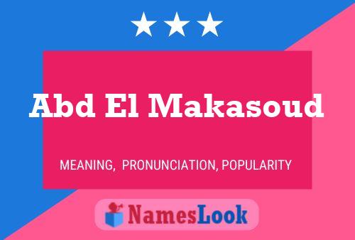 Abd El Makasoud Name Poster