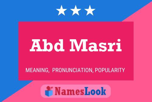 Abd Masri Name Poster