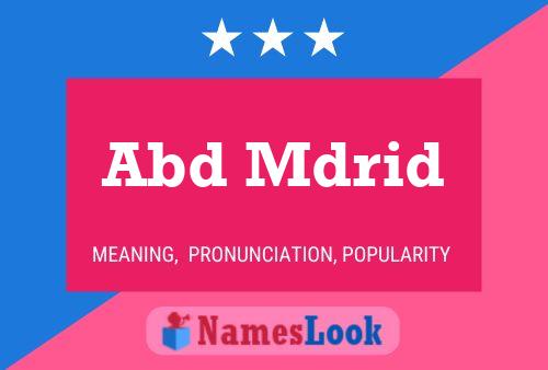 Abd Mdrid Name Poster