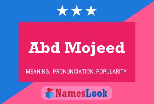 Abd Mojeed Name Poster