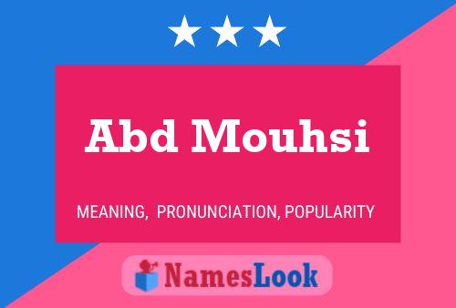 Abd Mouhsi Name Poster