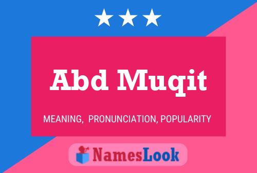 Abd Muqit Name Poster