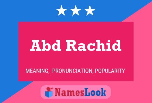 Abd Rachid Name Poster