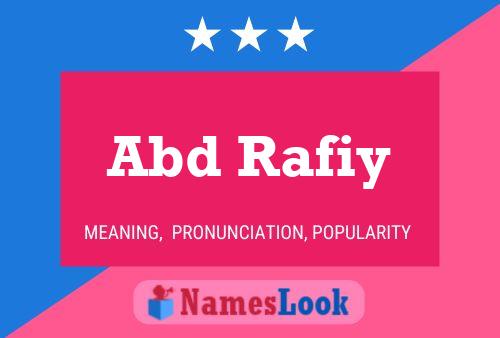 Abd Rafiy Name Poster