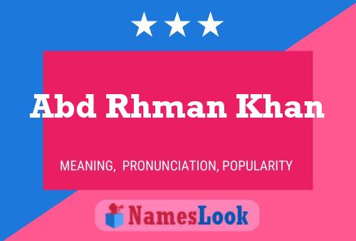 Abd Rhman Khan Name Poster