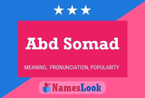 Abd Somad Name Poster