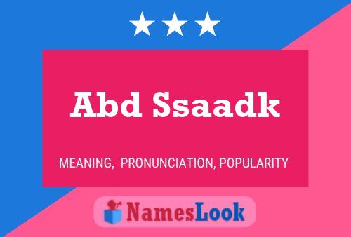 Abd Ssaadk Name Poster