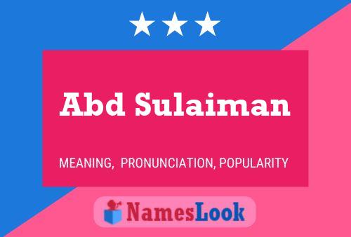 Abd Sulaiman Name Poster