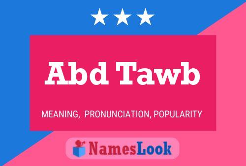 Abd Tawb Name Poster