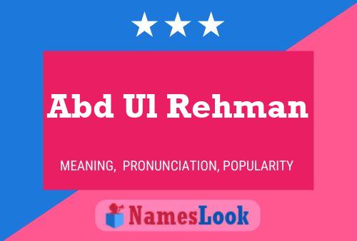 Abd Ul Rehman Name Poster