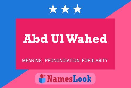 Abd Ul Wahed Name Poster