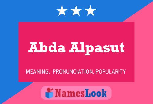 Abda Alpasut Name Poster