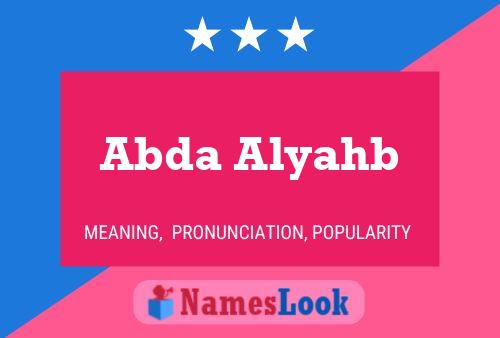 Abda Alyahb Name Poster