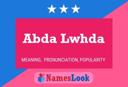 Abda Lwhda Name Poster