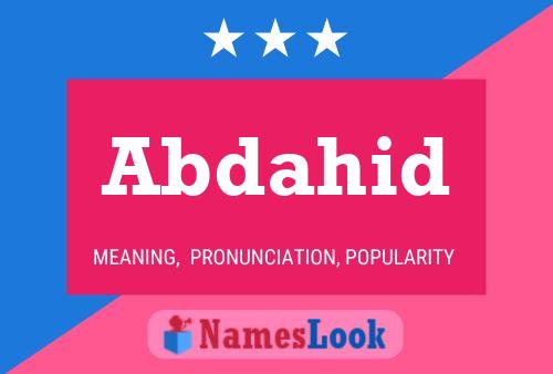 Abdahid Name Poster