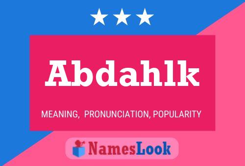 Abdahlk Name Poster