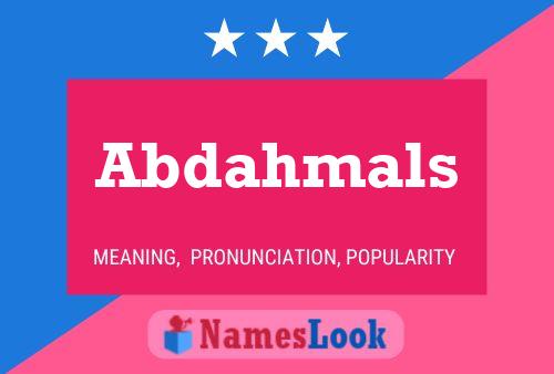 Abdahmals Name Poster