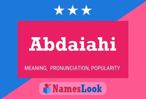 Abdaiahi Name Poster