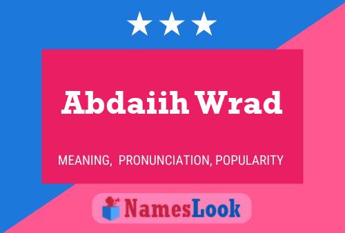 Abdaiih Wrad Name Poster