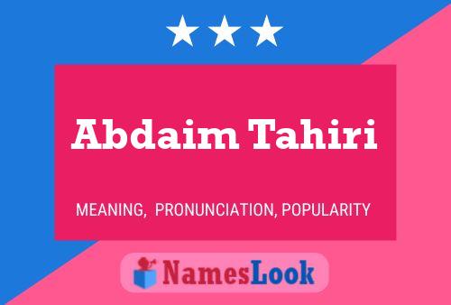 Abdaim Tahiri Name Poster