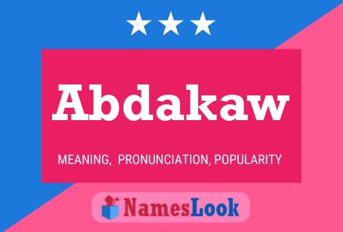 Abdakaw Name Poster