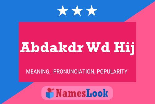 Abdakdr Wd Hij Name Poster