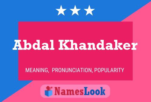 Abdal Khandaker Name Poster