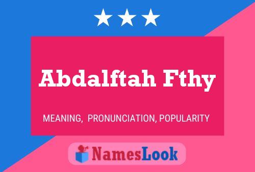 Abdalftah Fthy Name Poster